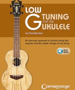 Hal Leonard Low G Tuning For The Ukulele Book W/ Audio Manuscript