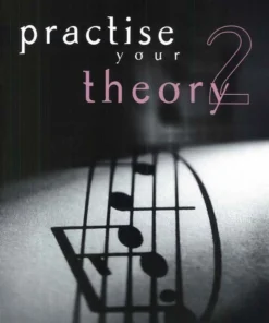 Crescendo Music Practise Your Theory By Dulcie Holland