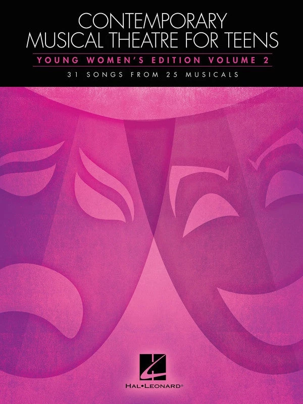 Hal Leonard Manuscript Contemporary Musical Theatre For Teens - Young Women's Edition Volume 2 3 Hal Leonard Manuscript Contemporary Musical Theatre For Teens - Young Women's Edition Volume 2