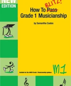 Crescendo Music How To Blitz Musicianship Grade 1 By Samantha Coates Manuscript