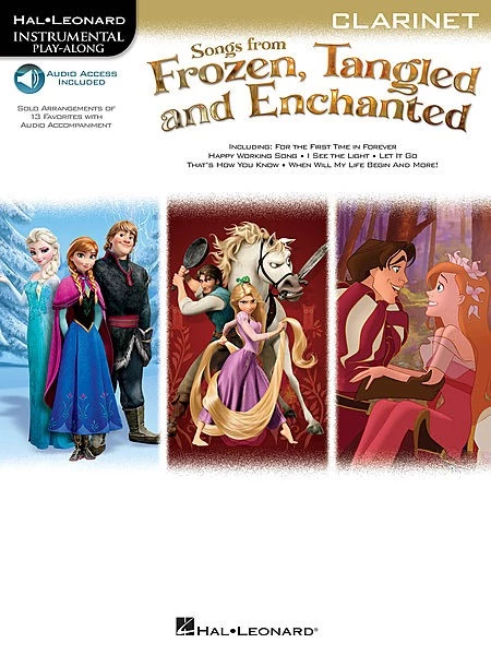 Hal Leonard Songs From Frozen, Tangled And Enchanted - Clarinet Manuscript 3 Hal Leonard Songs From Frozen, Tangled And Enchanted - Clarinet Manuscript