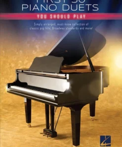 Crescendo Music Manuscript FIRST 50 PIANO DUETS YOU SHOULD PLAY