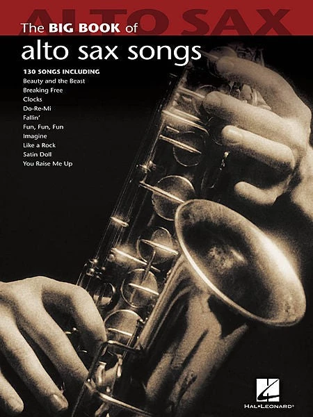 Hal Leonard Big Book Of Alto Saxophone Songs 3 Hal Leonard Big Book Of Alto Saxophone Songs