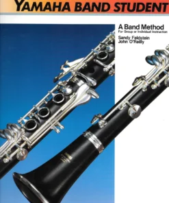 Alfred Yamaha Band Student Clarinet B Flat By Feldstein And O'Reilly Manuscript