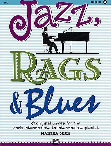 Alfred Jazz Rags Blues Book 2 Martha Mier Manuscript 3 Alfred Jazz Rags Blues Book 2 Martha Mier Manuscript