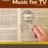 Hal Leonard Deconstructing Production Music For TV Manuscript
