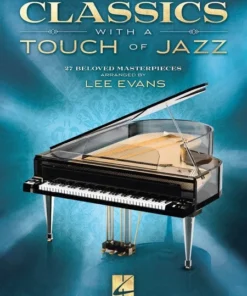 Hal Leonard Classics With A Touch Of Jazz Piano Solo Manuscript