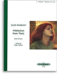 Crescendo Music Manuscript Meditation From Thais Massenet Violin & Piano Peters Edition