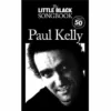 Crescendo Music Little Black Songbook Paul Kelly Guitar Manuscript