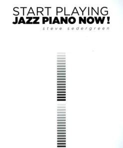 Hal Leonard Steve Sedergreen - Start Playing Jazz Piano Now! Manuscript