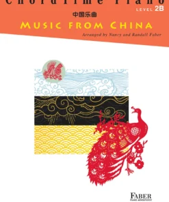 Hal Leonard ChordTime Piano Music From China Level 2B By Faber Piano Adventures