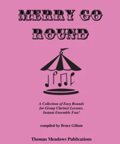 Crescendo Music Merry Go Round Clarinet By Bruce Gillam